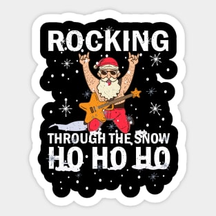 Rocking Through The Snow Santa Rocking Funny Ho Ho Ho Pun Sticker